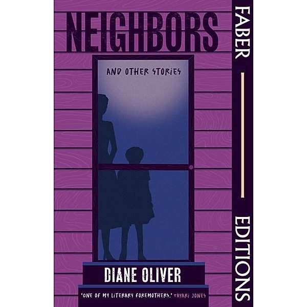 Neighbors and Other Stories, Diane Oliver