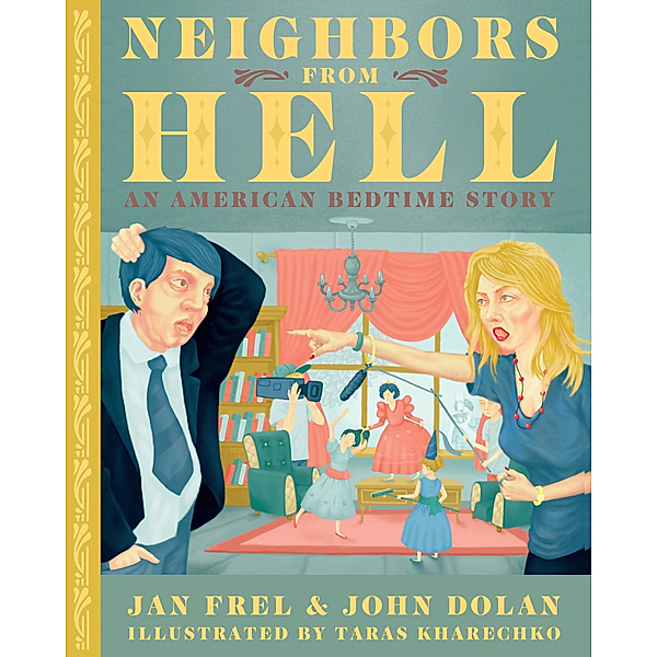 Neighbors From Hell, John Dolan, Jan Frel