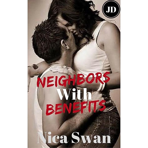 Neighbors with Benfits, Nica Swan