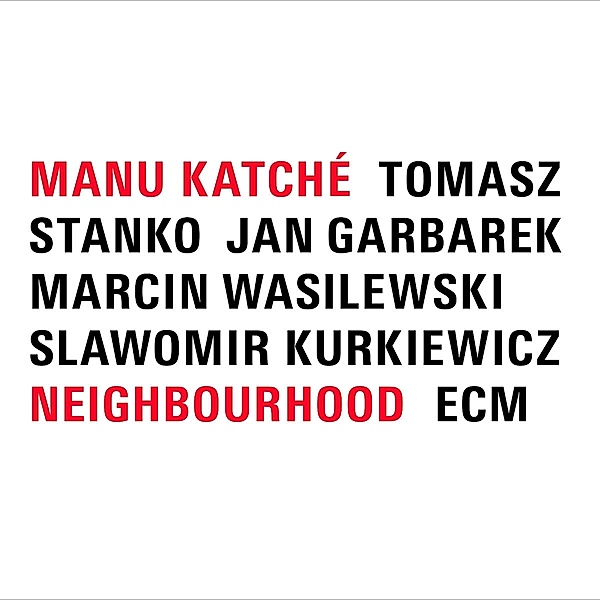 Neighbourhood (Vinyl), Manu Katché