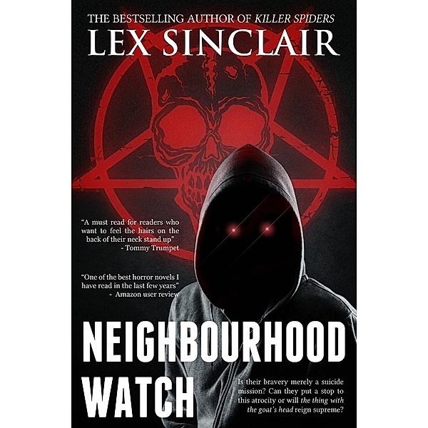 Neighbourhood Watch / Andrews UK, Lex Sinclair