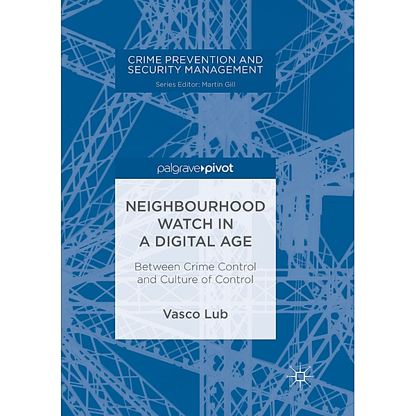 Neighbourhood Watch in a Digital Age, Vasco Lub