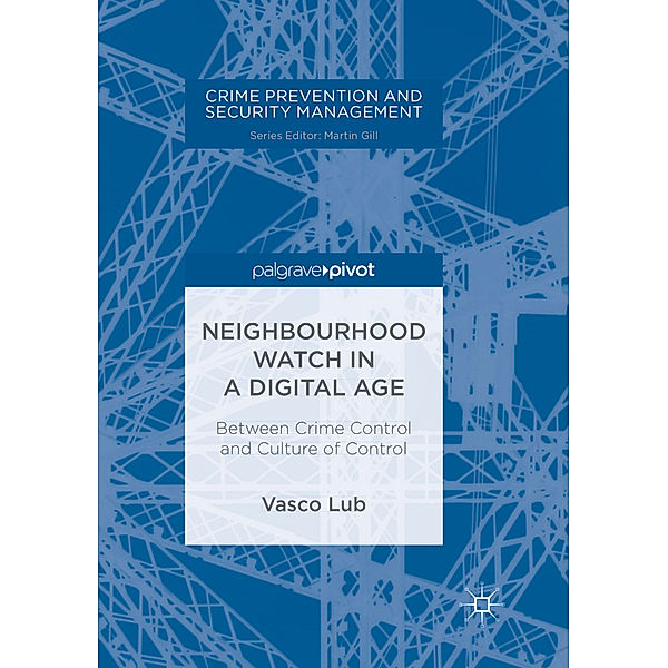 Neighbourhood Watch in a Digital Age, Vasco Lub