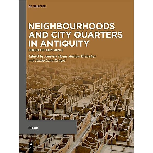 Neighbourhoods and City Quarters in Antiquity