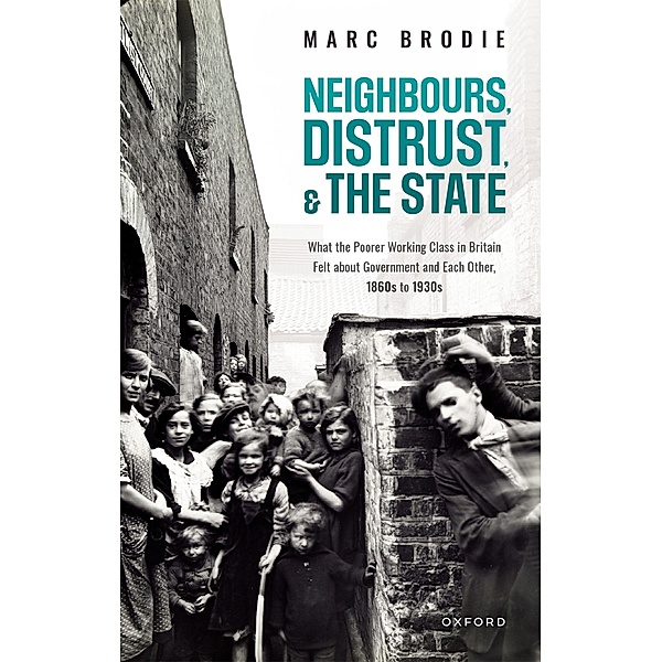 Neighbours, Distrust, and the State, Marc Brodie