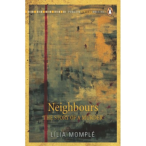 Neighbours - The Story of a Murder, Lília Momplé