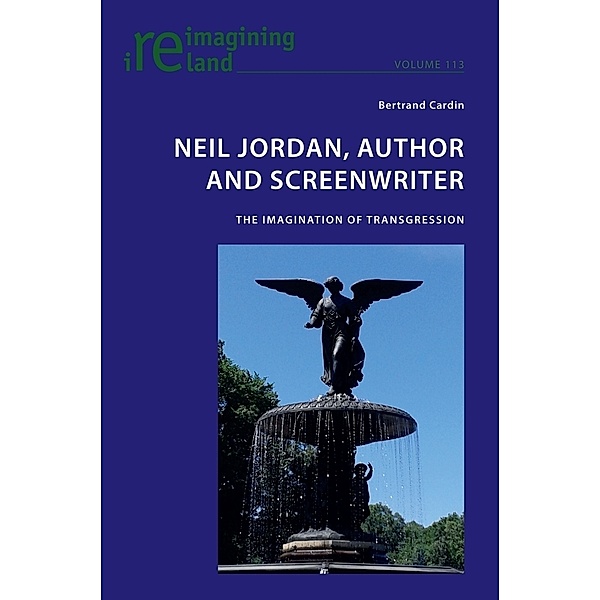 Neil Jordan, Author and Screenwriter, Bertrand Cardin