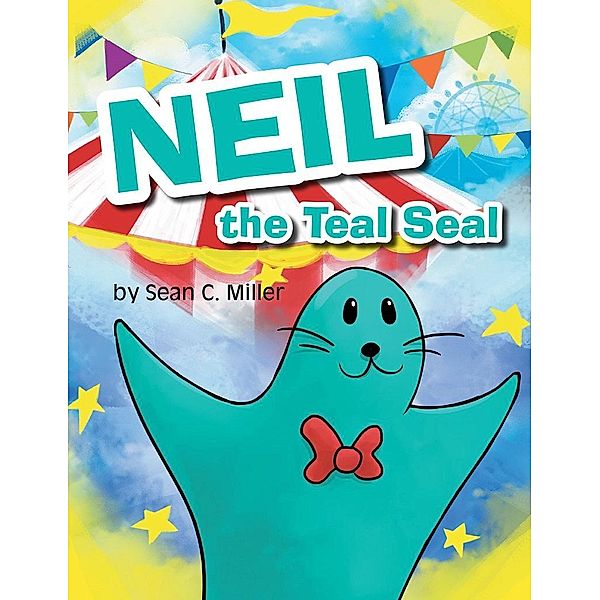 Neil the Teal Seal, Sean C. Miller