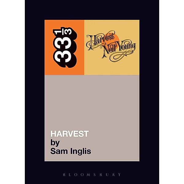 Neil Young's Harvest / 33 1/3, Sam Inglis