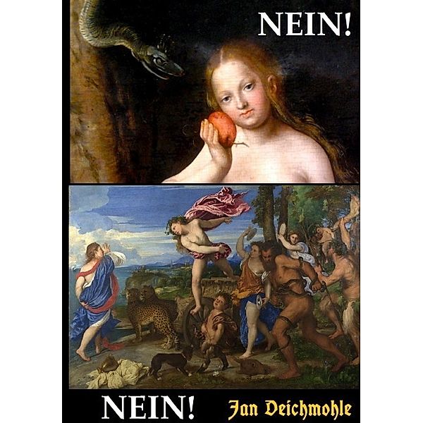 Nein!, Jan Deichmohle