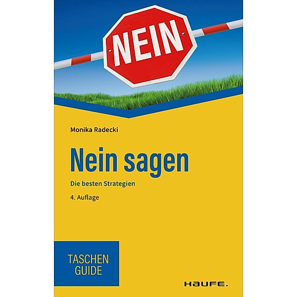 Nein sagen / Haufe TaschenGuide Bd.162, Monika Radecki