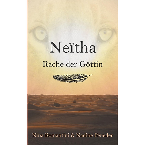Neïtha, Nina Romantini, Nadine Peneder