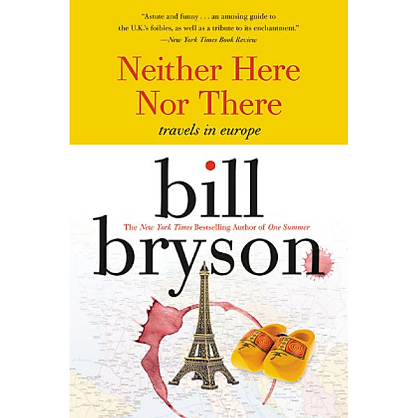 Neither Here Nor There, Bill Bryson