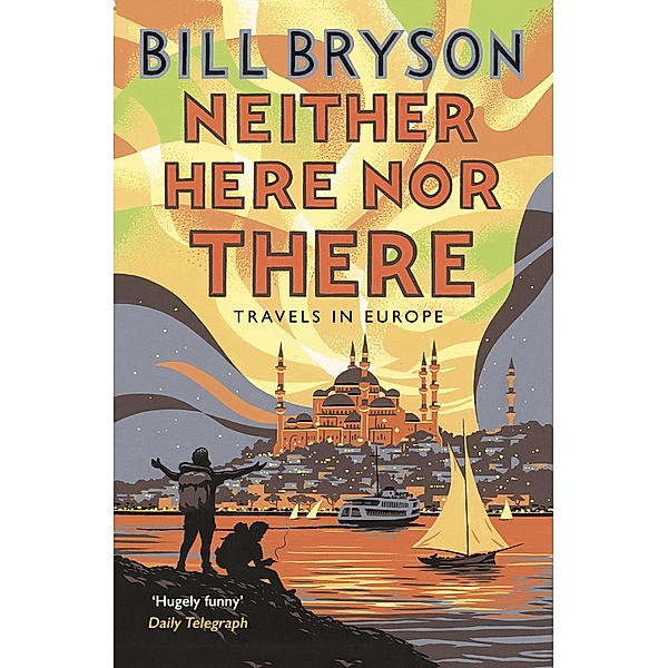 Neither Here, Nor There / Bryson Bd.11, Bill Bryson