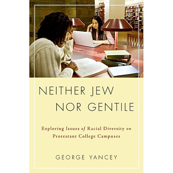 Neither Jew Nor Gentile, George Allan Yancey