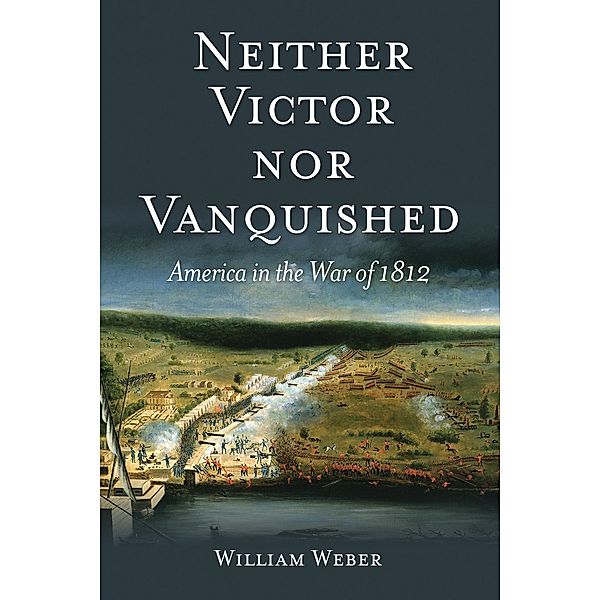 Neither Victor Nor Vanquished, William Weber