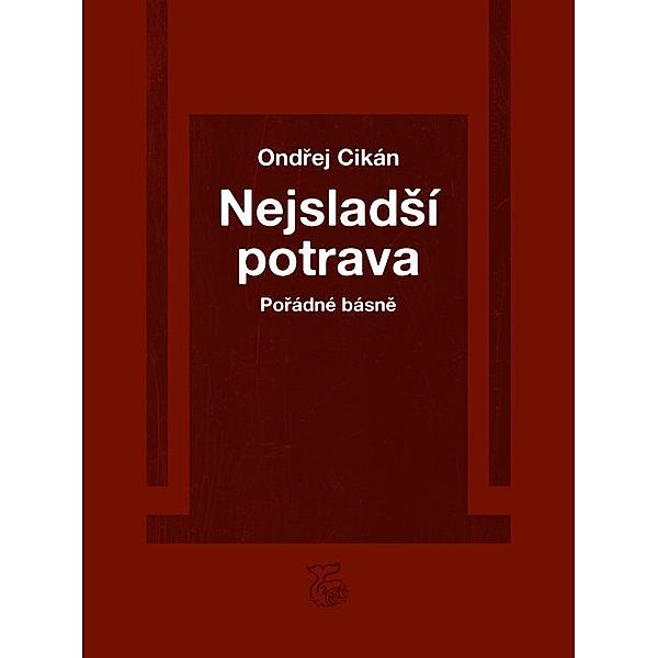 Nejsladsí potrava, Ondrej Cikán