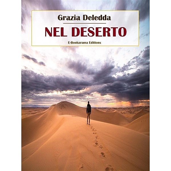 Nel deserto, Grazia Deledda