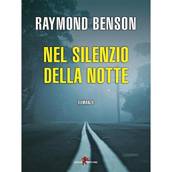 Nel silenzio della notte, Raymond Benson