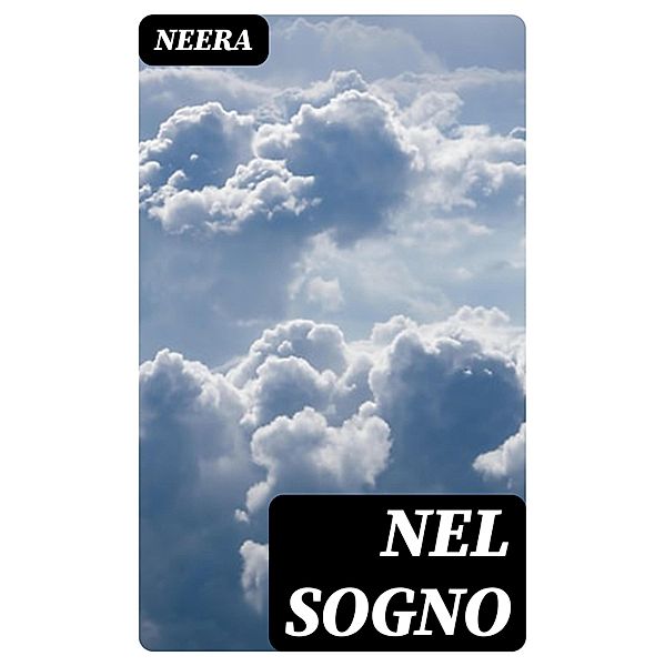 Nel sogno, Neera