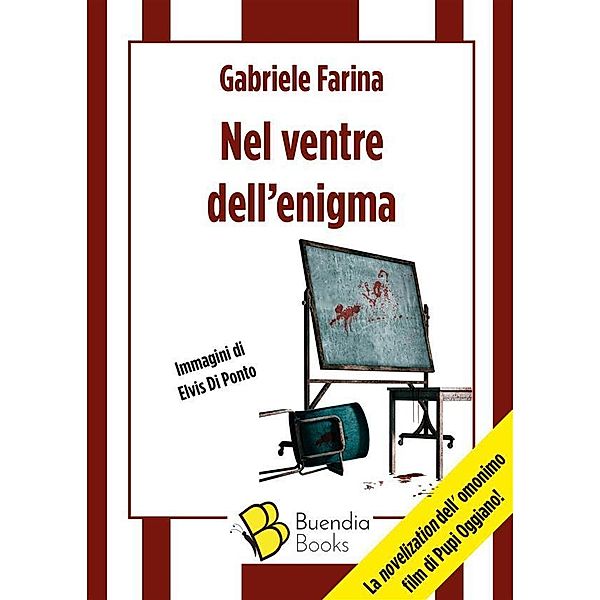 Nel ventre dell'enigma / Fiaschette Bd.24, Gabriele Farina