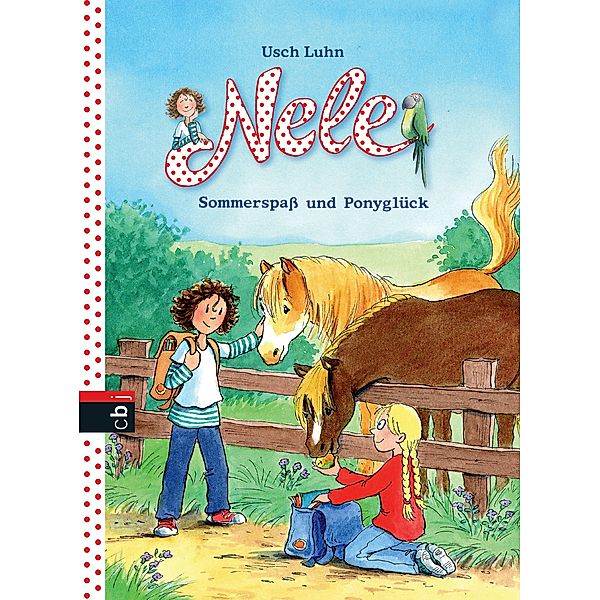 Nele - Sommerspaß und Ponyglück / Nele - Sammelbände Bd.1, Usch Luhn