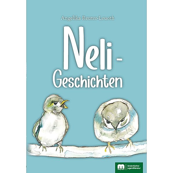 Neli - Geschichten, Angelika Reuter-Leuoth