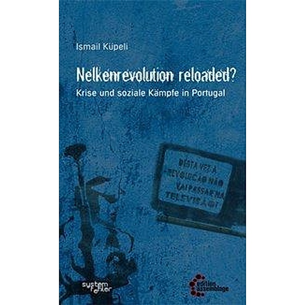 Nelkenrevolution reloaded?, Ismail Küpeli