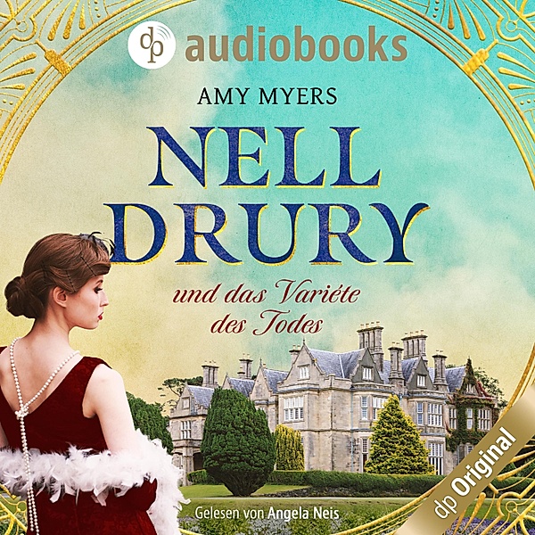 Nell Drury ermittelt-Reihe - 2 - Nell Drury und das Varieté des Todes, Amy Myers