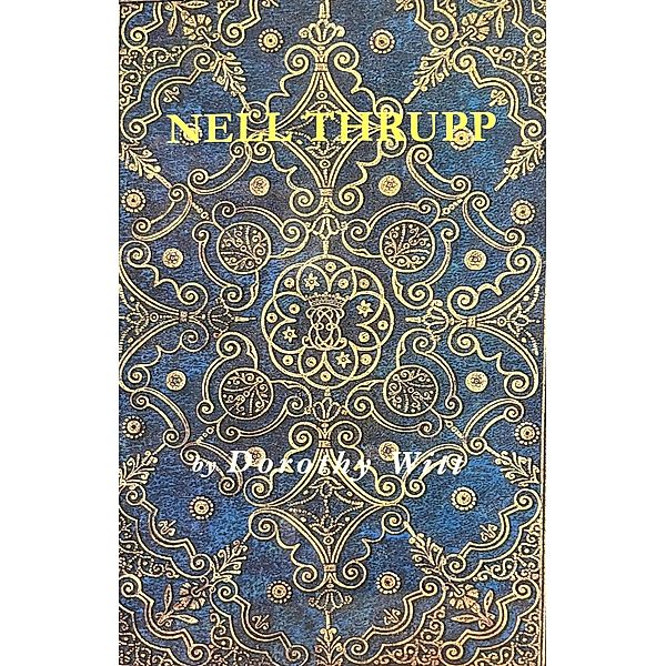 Nell Thrupp, Dorothy Witt