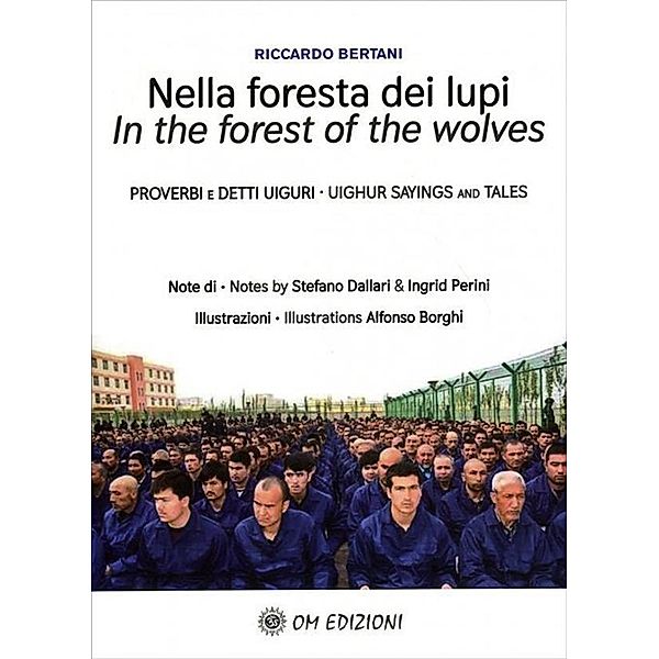 Nella Foresta dei Lupi / SAggi Bd.1, Riccardo Bertani