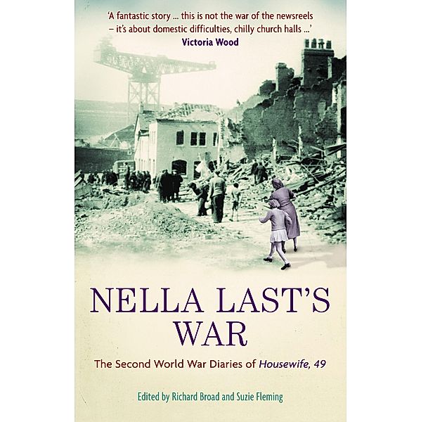 Nella Last's War / The Diaries of Nella Last Bd.1, Nella Last