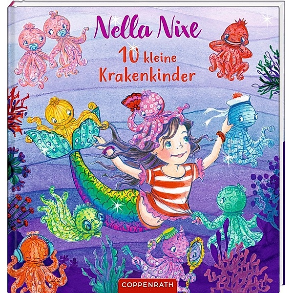 Nella Nixe: 10 kleine Krakenkinder, Monika Finsterbusch, Nicola Berger