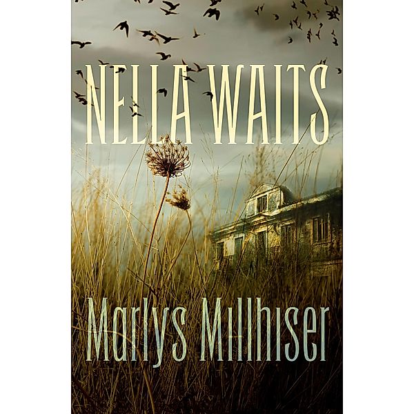 Nella Waits, MARLYS MILLHISER