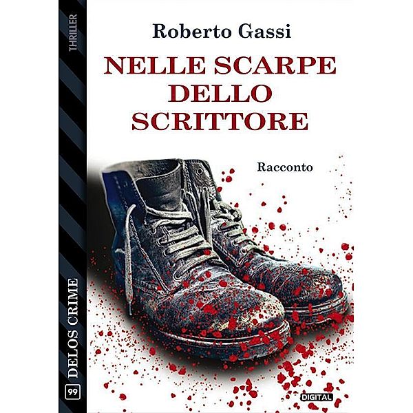 Nelle scarpe dello scrittore, Roberto Gassi