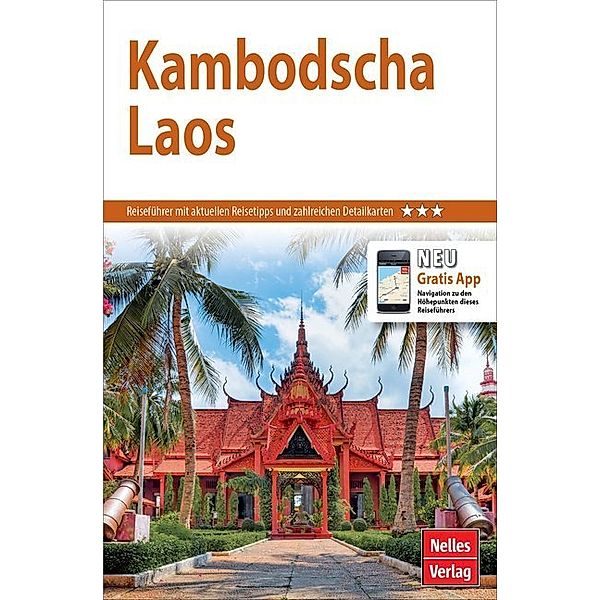 Nelles Guide / Nelles Guide Reiseführer Kambodscha - Laos