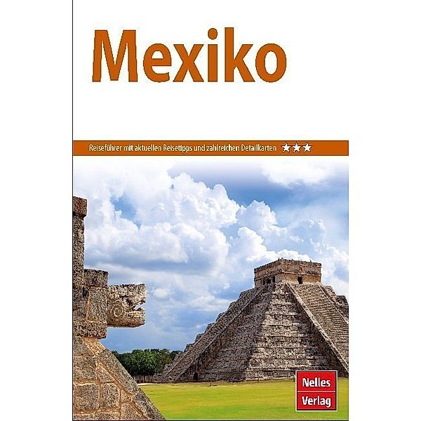 Nelles Guide / Nelles Guide Reiseführer Mexiko
