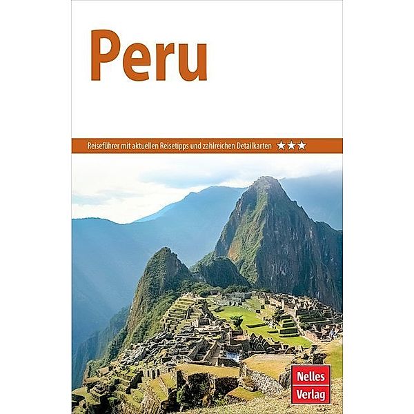 Nelles Guide / Nelles Guide Reiseführer Peru