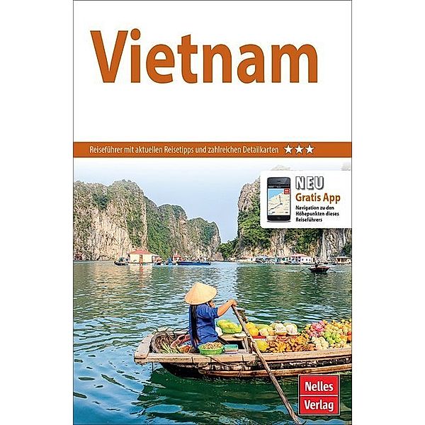 Nelles Guide / Nelles Guide Reiseführer Vietnam