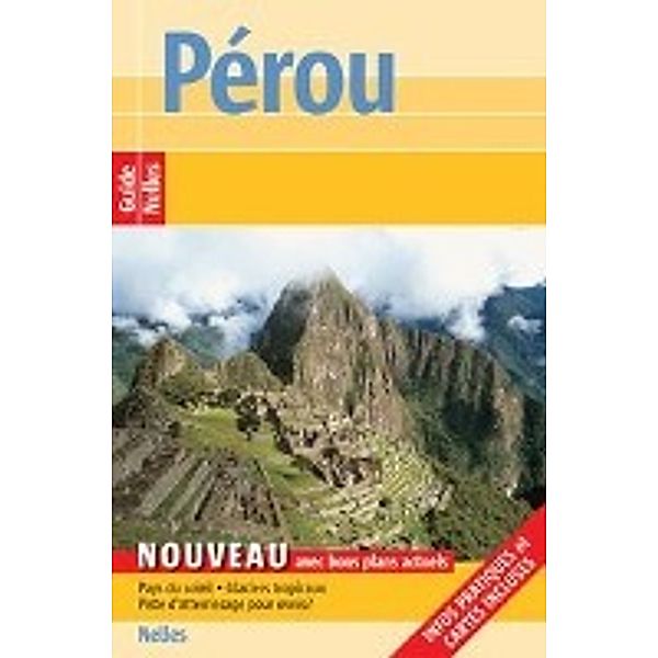 Nelles Guide Pérou (frz. Ausgabe)