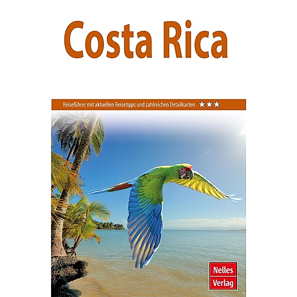 Nelles Guide Reiseführer Costa Rica, Klaus Boll, Detlev Kirst