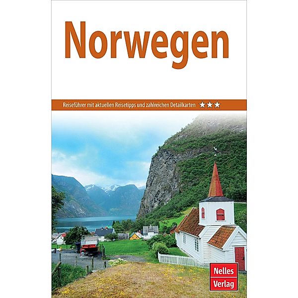 Nelles Guide Reiseführer Norwegen, Gerhard Lemmer, Elke Frey, Helga Rahe