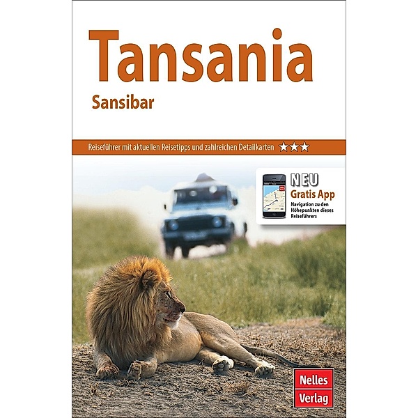 Nelles Guide Reiseführer Tansania - Sansibar, Elke Frey