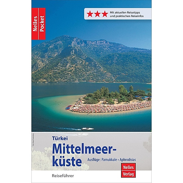 Nelles Pocket Reiseführer Türkei - Mittelmeerküste, Manfred Ferner, Jürgen Bergmann