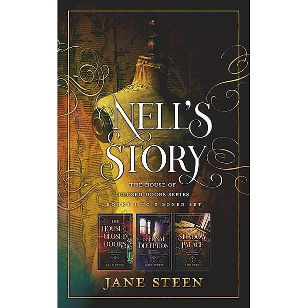 Nell's Story: The House of Closed Doors Series Books 1 to 3 Boxed Set, Jane Steen