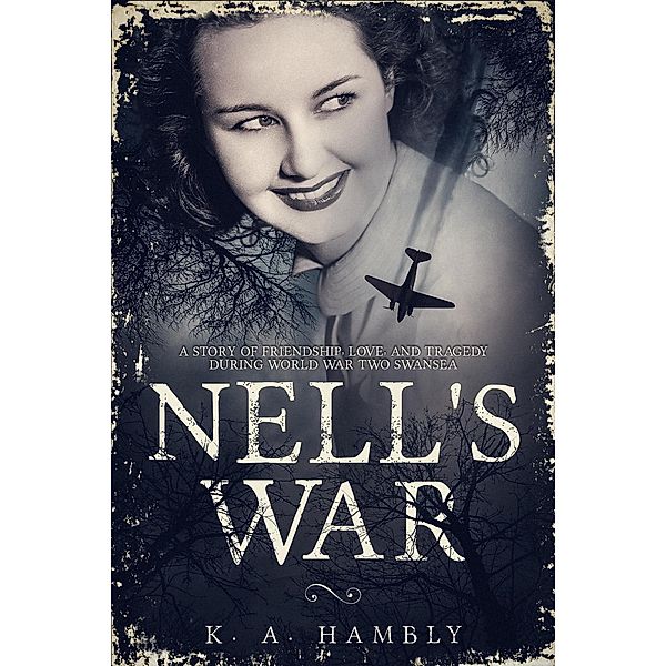 Nell's War, K. A. Hambly