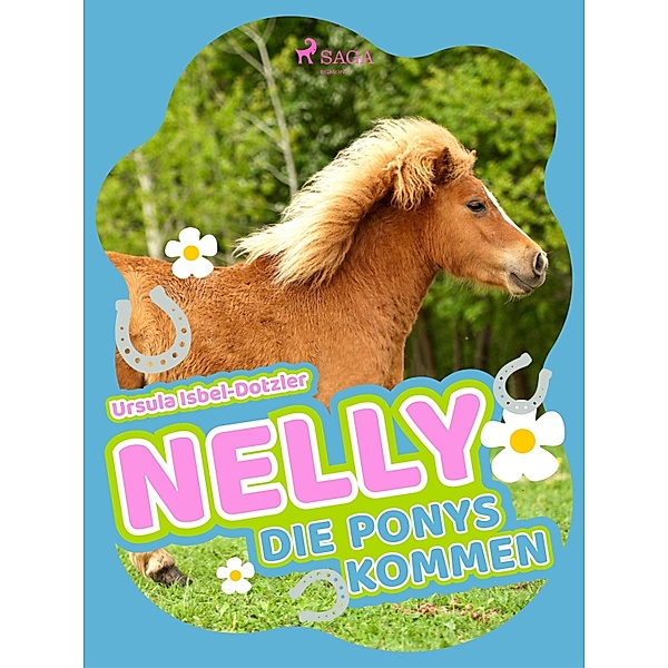 Nelly - Die Ponys kommen / Nelly Bd.2, Ursula Isbel-Dotzler