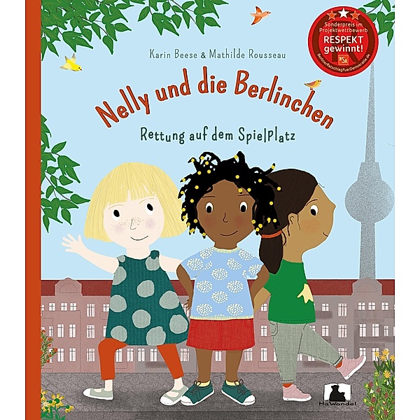 Nelly und die Berlinchen, Karin Beese, Mathilde Rousseau