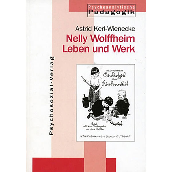 Nelly Wolffheim, Leben und Werk, Astrid Kerl-Wienecke