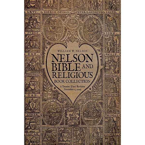 NELSON BIBLE AND RELIGIOUS BOOK COLLECTION, William W. Nelson